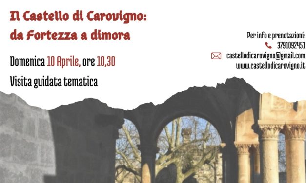 Il Castello di Carovigno,  da Fortezza a dimora”, visita tematica domenica 10 aprile