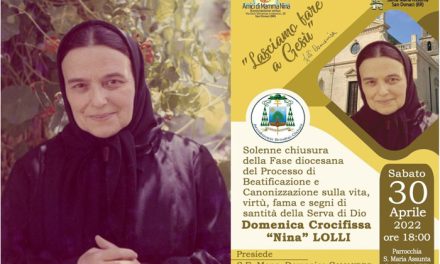 San Donaci, domani la solenne chiusura dell’inchiesta diocesana per la Beatificazione della Serva di Dio Serva di Dio Domenica Crocifissa “Nina” Lolli