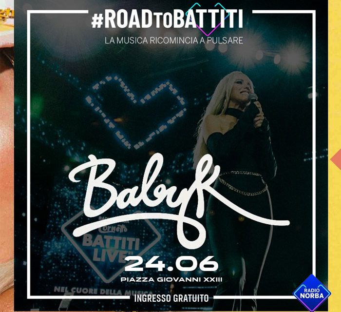 Road to Battiti a Francavilla Fontana con Baby K il 24 giugno