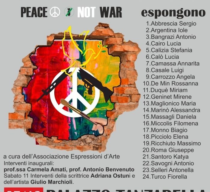 Ostuni, dal 7 al 13 giugno la mostra ‘Perseguendo la Pace – Peace Not War’ presso Palazzo Tanzarella