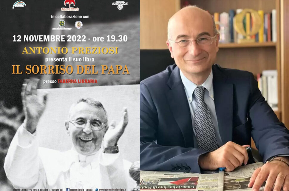 Il sorriso del Papa, alla Taberna Libraria di Latiano Antonio Preziosi, direttore di Rai Parlamento, presenta il suo libro su Giovanni Paolo I