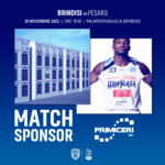 ‘Primiceri SpA’ match sponsor Happy Casa Brindisi vs Carpegna Prosciutto Pesaro