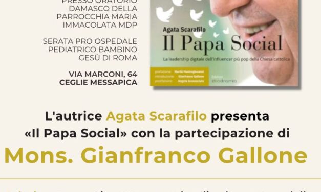 Il Papa social, Agata Scarafilo presenta il suo nuovo libro a Ceglie Messapica