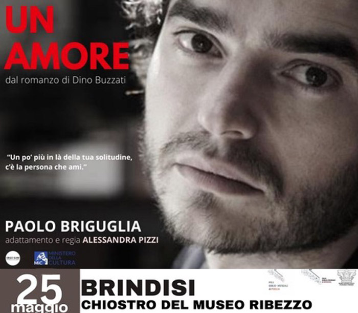 Lo spettacolo “Un Amore” con l’attore Paolo Briguglia a Brindisi nel chiostro del Museo”Ribezzo”