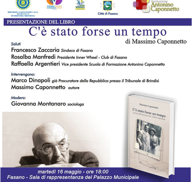 Fasano, “C’è stato forse un tempo”, il 16 maggio la presentazione del libro di Massimo Caponnetto