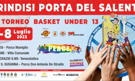 Tutto pronto per il 9° Torneo Basket under 13 “Brindisi Porta del Salento”