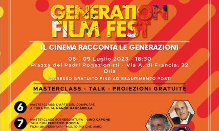 Oria, torna il Generation Film Fest, il programma e tutti gli appuntamenti