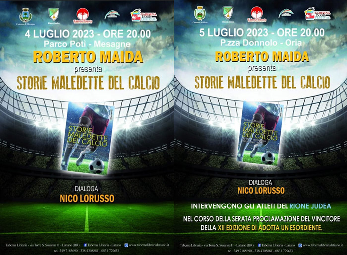 Taberna Book Festival, 4 e 5 luglio a Mesagne e Oria con Roberto Maida e il suo libro “Storie Maledette del Calcio” con la proclamazione del vincitore di “Adotta un Esordiente XII”