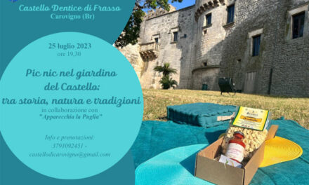 Pic nic al Castello, il 25 luglio l’evento nel giardino del maniero di Carovigno tra storia, natura e tradizioni