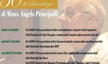 Cinquantesimo di Sacerdozio di Mons Angelo Principalli, festeggiamenti a Ceglie Messapica nella Parrocchia San Lorenzo da Brindisi
