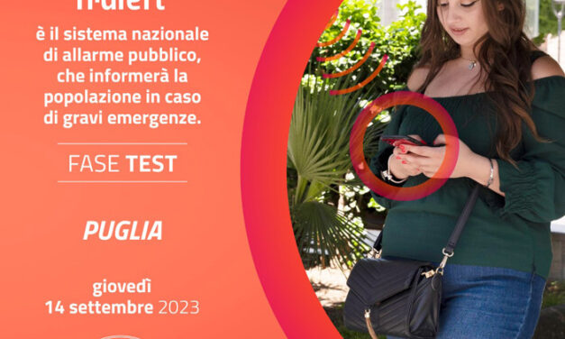 It-Alert, al via test del nuovo sistema di allarme pubblico in Puglia