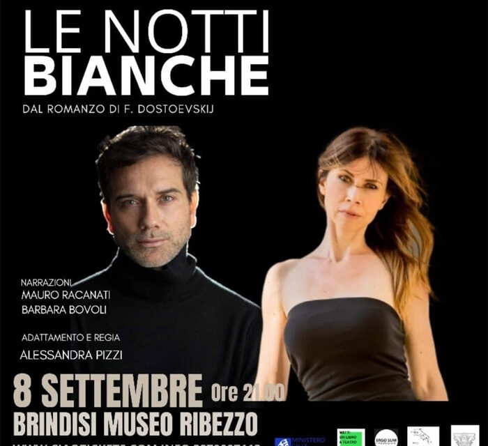 Al Museo “Ribezzo” Mauro Racanati e Barbara Bovoli portano in scena “Le notti bianche”, un’emozionante storia d’amore