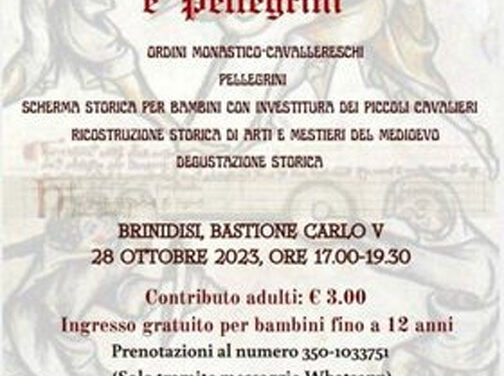 Cavalieri, dame e pellegrini, a Brindisi il 28 ottobre si rivive il medioevo con “Brundisium Historica”