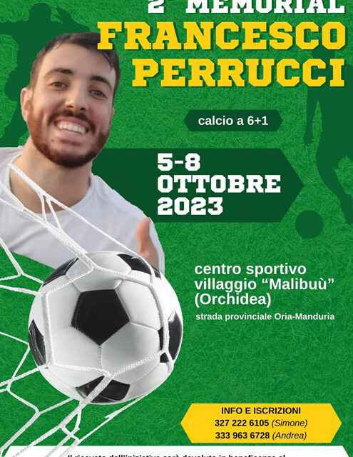 Oria, dal 5 all’8 ottobre 2023 la seconda edizione del Memorial “Francesco Perrucci” al centro sportivo villaggio “Malibuù”