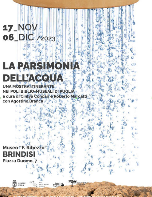 S’inaugura a Brindisi al Museo Ribezzo, venerdì 17 novembre ore 18.30,  la mostra itinerante “La Parsimonia dell’Acqua”