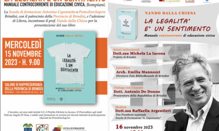 Nando Dalla Chiesa a Brindisi con il suo libro “La legalità è un sentimento”, mercoledì 15 novembre in Provincia e giovedì 16 al Museo “Ribezzo”