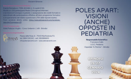 Sanità, a Brindisi gli incontri “The bravery of bring a child” e “Poles Apart: visioni (anche) opposte in pediatria”