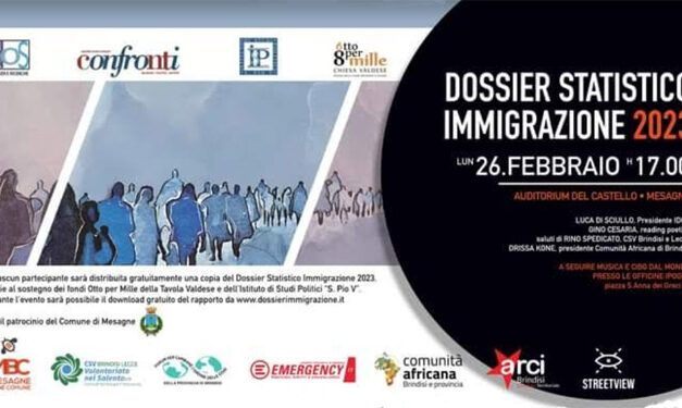 Presentazione del Dossier Statistico Immigrazione 2023 lunedì 26 febbraio, ore 17.00, presso il Castello di Mesagne