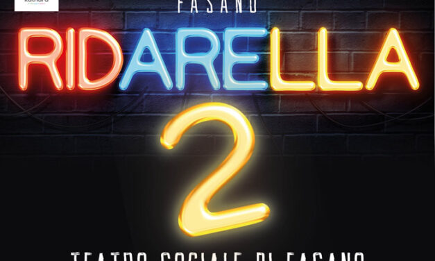 Fasano, “Ridarella”, al Teatro Sociale la 2ª edizione del Festival del Cabaret