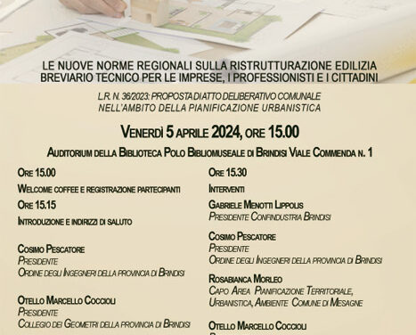 Auditorium MediaPorto Brindisi, incontro “Le nuove norme regionali sulla ristrutturazione edilizia. Breviario tecnico per le imprese, i professionisti e i cittadini”
