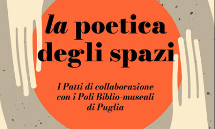 Al Mediaporto Brindisi il 18 aprile “La poetica degli spazi. I Patti di Collaborazione con i Poli Biblio Museali di Puglia”