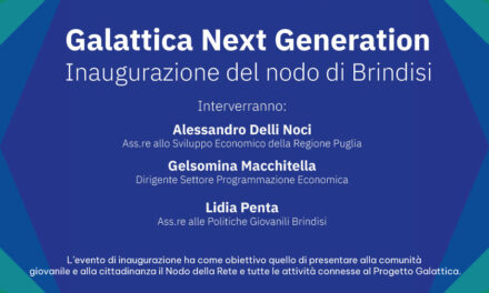Martedì 9 aprile inaugurazione del Nodo di Brindisi del progetto Galattica