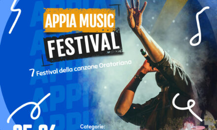 Al via il festival della canzone oratoria: dal 25 al 26 maggio in scena “Appia Music Festival”