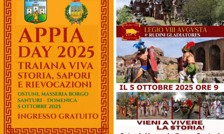 Appia Day 2025, Traiana Viva – “Storia, Sapori e Rievocazioni lungo la Via Traiana”, il 5ottobre a Ostuni, Masseria Borgo Santuri