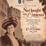 Carovigno “Nei luoghi della Contessa”, al Castello una visita tematica sulle tracce di Elisabetta Schlippenbach